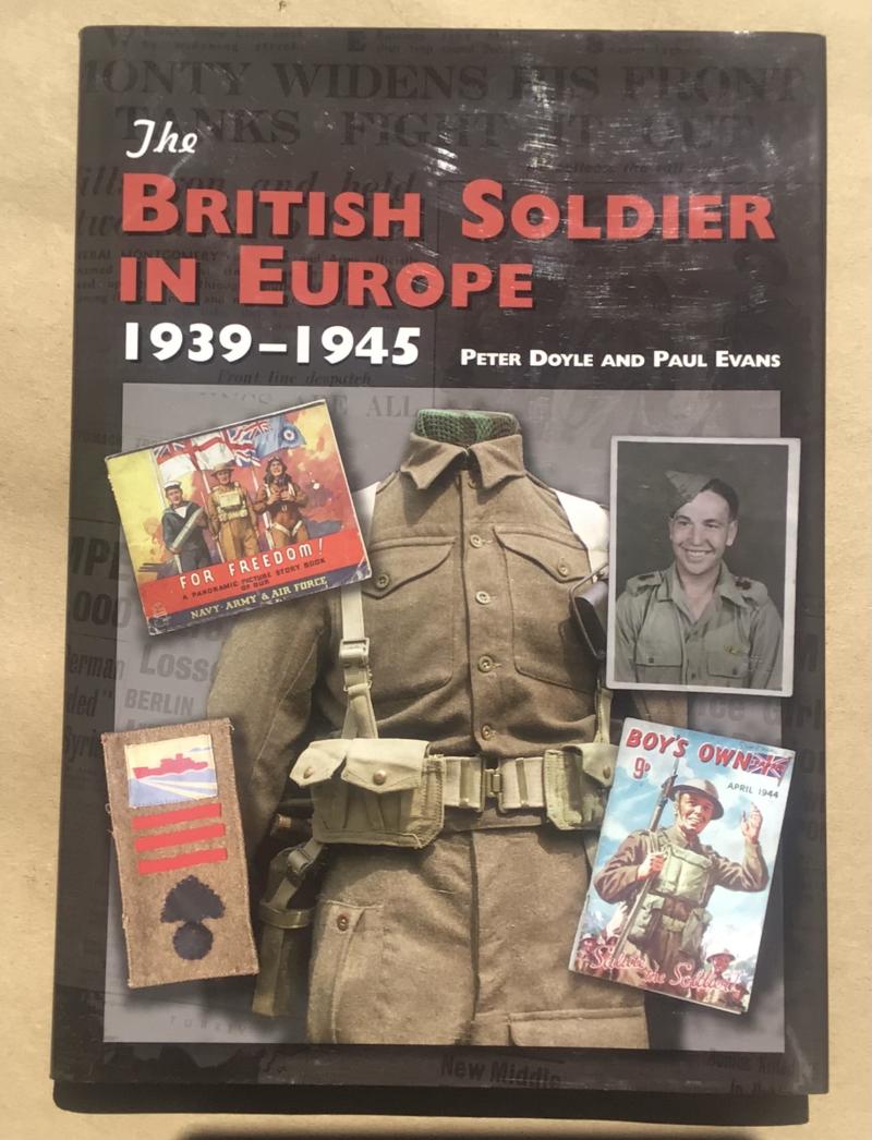 The British Soldier in Europe 1939-1945