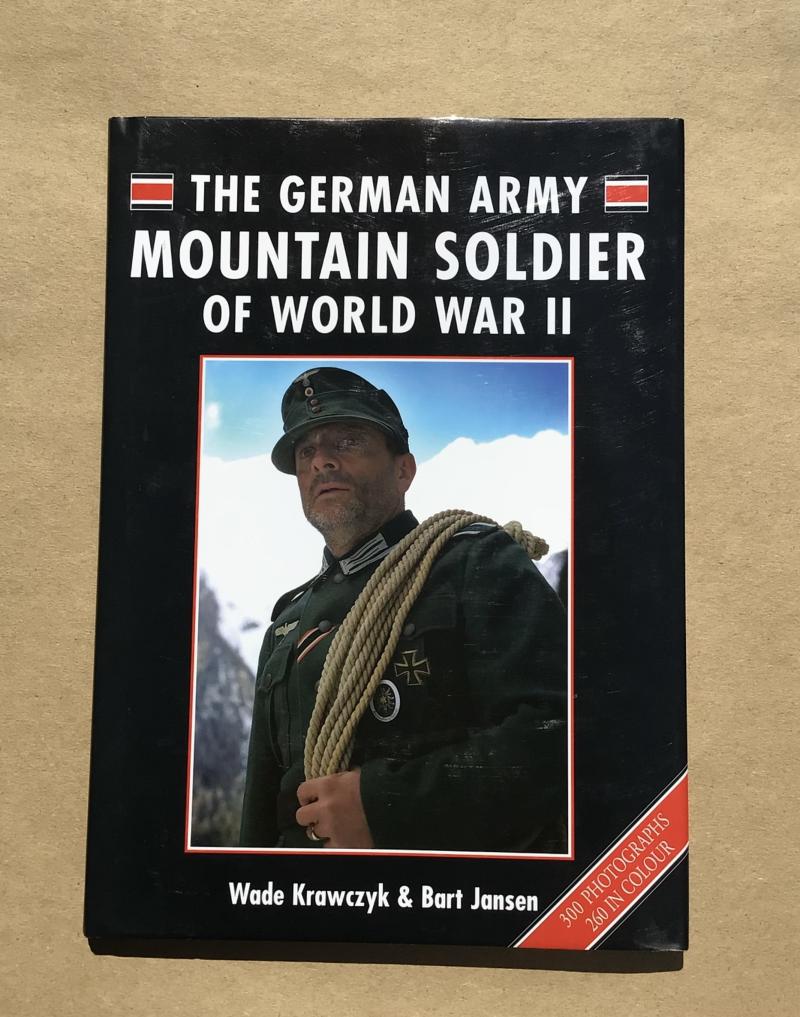 The German Army Mountain Soldier of WW2